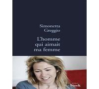 L HOMME QUI AIMAIT MA FEMME
