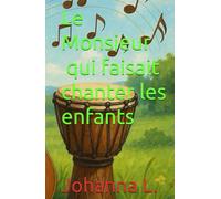 L’homme qui faisait chanter les enfants