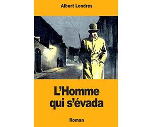 L’Homme qui s’évada