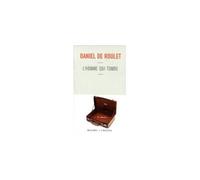 L homme qui tombe - Daniel de Roulet - Buchet-Chastel - broché - Roman