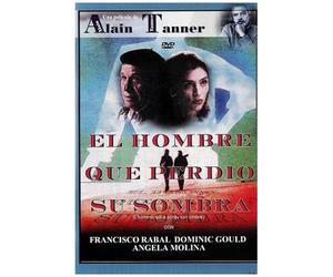 L?Homo Qui A Perdí Son Hombre - El Hombre Que Perdió Su Sombra - Alain Tanner - Angela Molina.