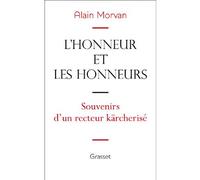 L honneur et les honneurs - Alain Morvan - Grasset - broché - Etude