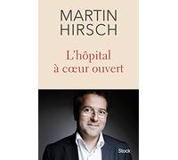 L HOPITAL A COEUR OUVERT