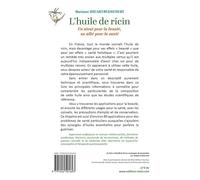 L’huile de ricin: Un atout pour la beauté, un allié pour la santé