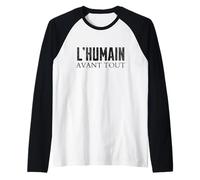 L’Humain Avant Tout Design Humaniste Minimaliste Manche Raglan