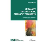 Antoine Nastasi – L’humanité de la psychose, étendue et fragments – Étude – Broché