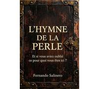 L’HYMNE DE LA PERLE: Et si vous aviez oublié ce pour quoi vous êtes ici ?