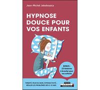 L’Hypnose Douce Pour Les Enfants