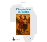 L’hypocrisie en amitié