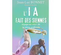 L’IA fait des siennes: voyage au cœur de la bêtise artificielle