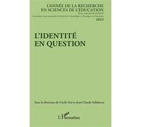 L’identité en question 2023 - Cécile Goï - L'harmattan - broché - Revue