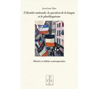 L’identité nationale, la question de la langue et le plurilinguisme