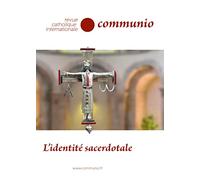 L´identité sacerdotale, COMMUNIO NO 267 (JANVIER-FEVRIER 2020)