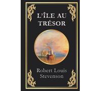L’Île au trésor: édition collector intégrale