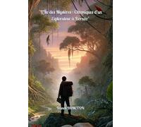 "L’Île des Mystères : Chroniques d’un Explorateur à Bornéo"