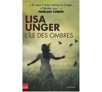 L ile des ombres - L. Unger - Du Toucan Eds - broché - Roman