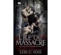 L’île du Massacre: Un roman sur le thème du harem inversé