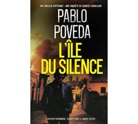 L’Île du Silence: Gabriel Caballero - Thriller psychologique, polar méditerranéen