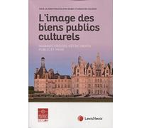 L image des biens publics culturels Sébastien Saunier (Auteur), Olivier Débat (Auteur), Collectif (Auteur)