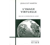 L' Image Virtuelle - Jean-Clet Martin - Kime - broché - Livre