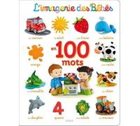 L Imagerie des bébés en 100 mots