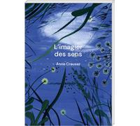L’Imagier des sens - Anne Crausaz - Askip - broché - Album jeunesse