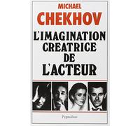 L' Imagination créatrice de l'acteur