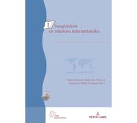 L’imagination en Relations Internationales