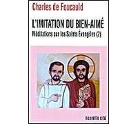 L'imitation du bien-aimé: Méditations sur les Saints Évangiles (2)