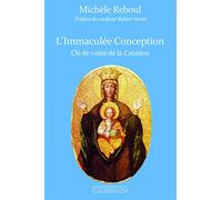 L´Immaculée conception. Clef de voute de la Création