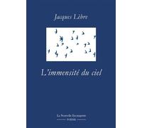 L' Immensité du ciel - Jacques Lèbre - Escampette - broché - Poésie