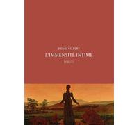 L’Immensité intime - Henri Gilbert - Poesis - broché - Poésie