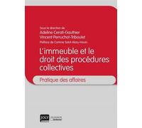 L immeuble et le droit des procedures collectives - Adeline Cerati-Gauthier - Gln Joly Eds - broché - Etude