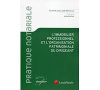 L immobilier professionnel et organisation patrimoniale du dirigeant - Sylvain Guillaud-Bataille - LexisNexis - broché - Etude