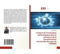 L’impact de l’innovation technologique dans le processus de la transformation structurelle des pays de l’UEMOA