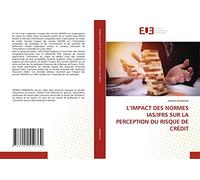L’IMPACT DES NORMES IAS/IFRS SUR LA PERCEPTION DU RISQUE DE CRÉDIT