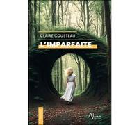 Claire Cousteau – L’imparfaite – Essai – Broché