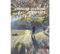 L’Impasse des Bons Enfants Florian Sägesser (Auteur)