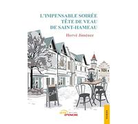 L’Impensable Soirée tête de veau de Saint-Hameau