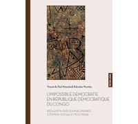 L’impossible démocratie en République démocratique du Congo