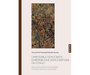 L’impossible démocratie en République démocratique du Congo