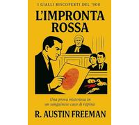 L’impronta rossa: Una prova misteriosa in un sanguinoso caso di rapina