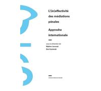 L'(in)effectivité des médiations pénales Approche internationale - Mylène Jaccoud - Rms Medecine Et Hygiene - broché - Etude