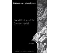 L’incivilité et ses récits (XVIIe-XVIIIe siècle)