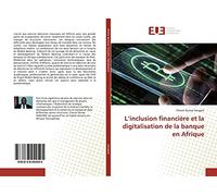 L’inclusion financière et la digitalisation de la banque en Afrique