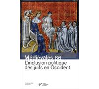 L’inclusion politique des juifs en Occident Appartenir à la cité, faire communauté - Claude Denjean - Presses Universitaires Vincennes - broché - Revue