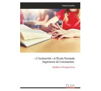 « L’Inclusivité » à l’École Normale Supérieure de Constantine: Réalité et Perspectives