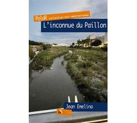 L’inconnue du Paillon - Jean Emelina - Baie Des Anges - broché - Roman