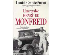 L INCROYABLE HENRY DE MONFREID