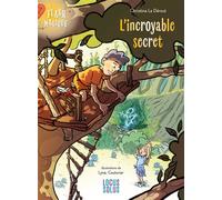 L incroyable secret d Alice et César - Christine Le Dérout - Locus Solus Junior - broché - Roman junior